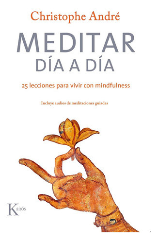 Meditar Día A Día - Christophe André 0