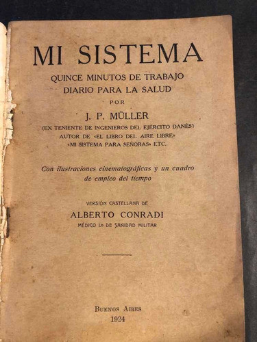 Antiguo Libro Mi Sistema. J. P. Muller. 1926. 53n 685 1