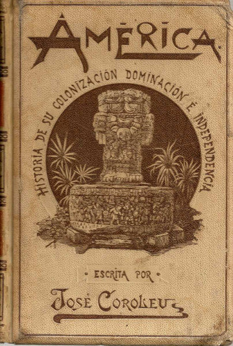 America, Historia De Su Colonizacion (tomo 3ro.) - Coroleu 0