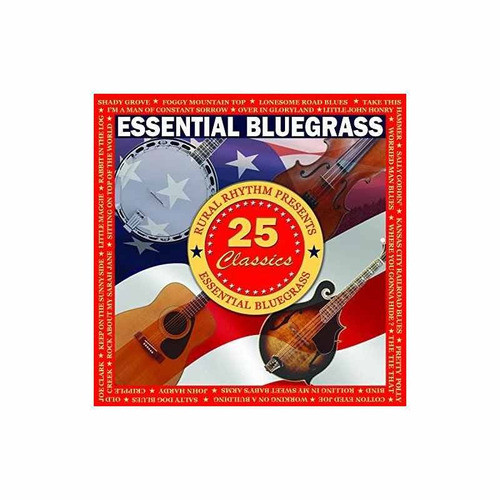 Essential Bluegrass-25 Classics/various Essential Bluegrass- 0