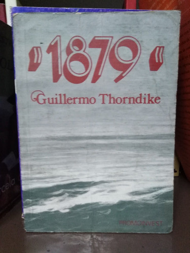 1879 - Guillermo Thorndike 0