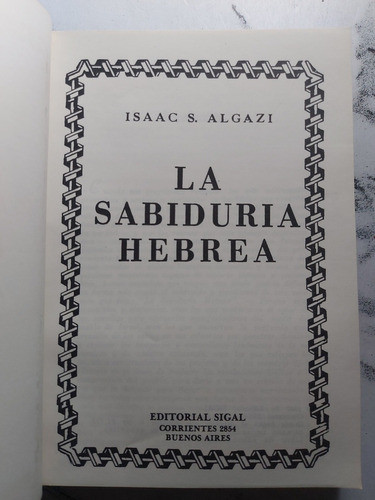 Antiguo Libro La Sabiduría Hebrra. Isaac S. Algazi. 52973 1