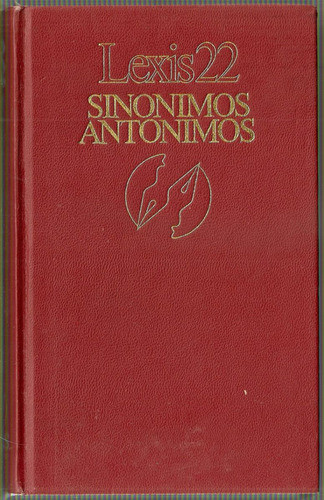 Diccionario Lexis 22 De Sinonimos Antonimos -circ De Lectore 0