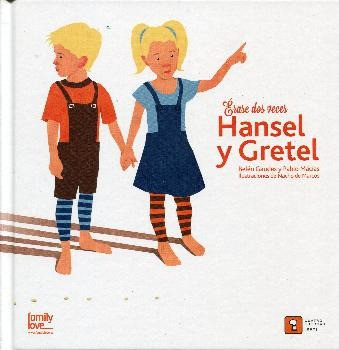 Erase Dos Veces Hansel Y Gretel - Gaudes, Macias Y Otros 0