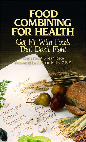 Libro: Food Combining For Health: Get Fit With Foods That Do 0