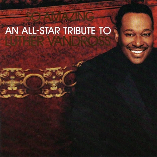 So Amazing - Tribute To Luther Vandross - S 0
