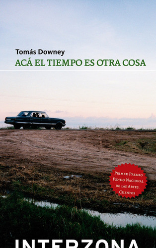 Aca El Tiempo Es Otra Cosa - Downey, Tomas 0