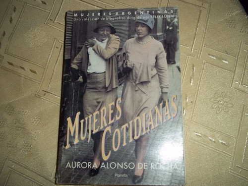 Mujeres Cotidianas - Aurora Alonso De Rocha 0