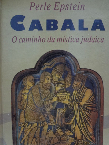Livro Cabala  - O Caminho Da Mística Judaica Perle Epstein 0