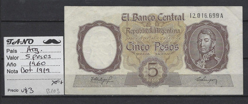 B103 Argentina Billete 5 Pesos Año 1960 Bottero 1919 Xf+ 0