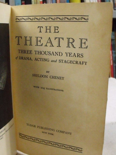 Livro The Theatre Sheldon Cheney Three Tousand Years 0