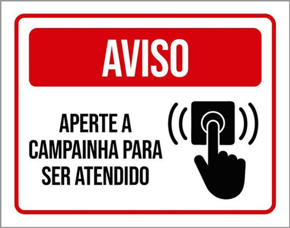 Placa Aviso Aperta Campainha Ser Atendido 18x23 0
