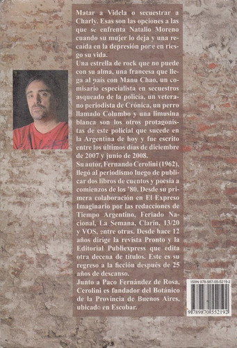 El Dia Que Secuestraron A Charly Garcia Novela Cerolini 2008 1