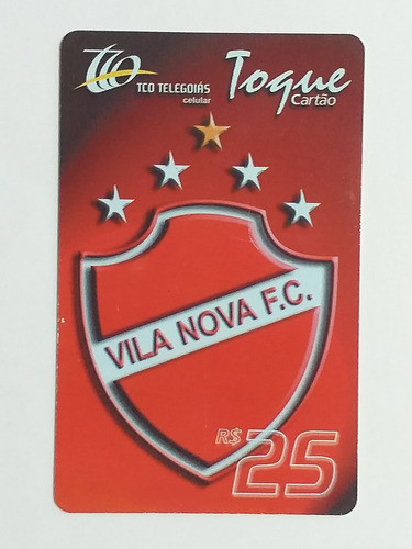 Ct168= Cartao Toque Vila Nova F.c = Desc,5,00 Ver Abaixo 0