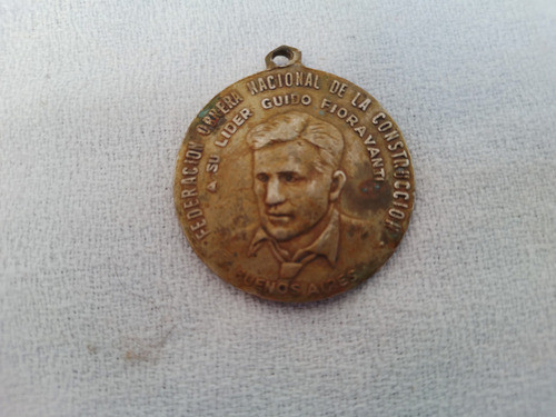 Antigua Medalla Guido Fioravanti 1937 Federación Obrera 1