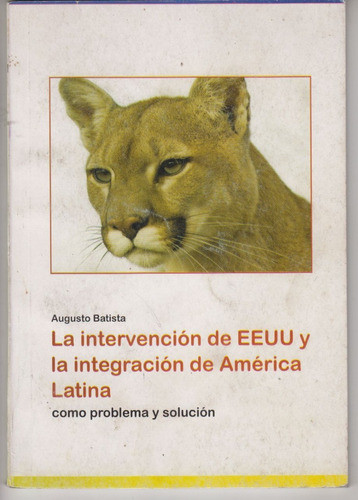 Integracion America Latina E Intervencion Eeuu Batista 2012 0