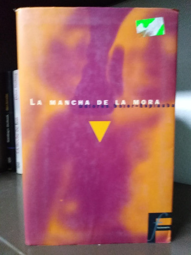 La Mancha De La Mora - Dolores Soler-espiauba 0