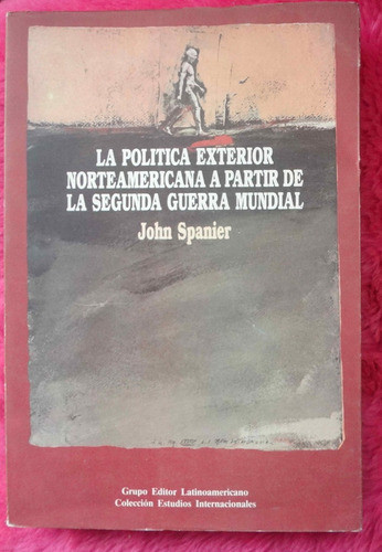 La Politica Exterior Norteamericana A Partir De La 2ª Guerra 0