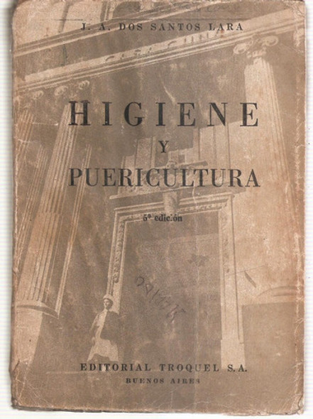 Higiene Y Puericultura J.a. Dos Santos Lara Troquel 0