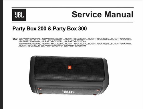 Esquema Elétrico Manual Serviço Jbl Partybox 300 Pdf Inglês 0