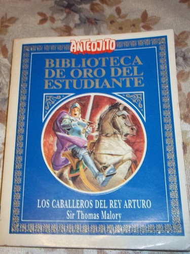 Biblioteca De Oro N° 46 - Caballeros Del Rey Arturo - Malory 0