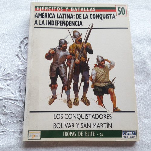 America Latina De La Conquista A La Independencia Bolivar Sm 0