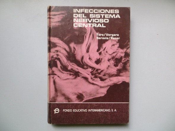 Infecciones Del Sistema Nervioso Central Toro Vergara Saravi 0