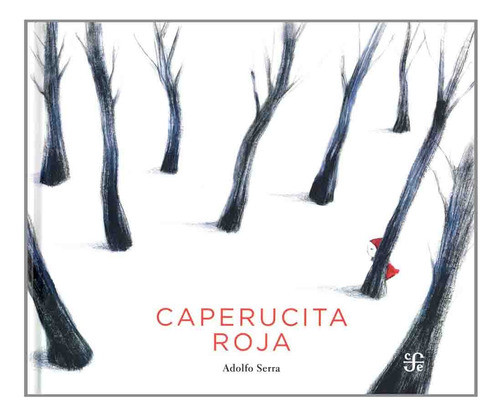Caperucita Roja (clasicos Del Fondo) (spanish Edition) - Ado 0