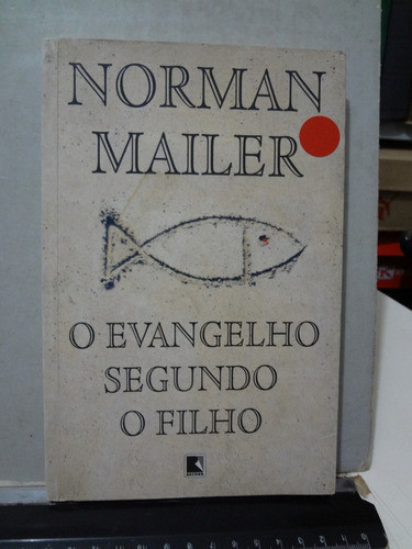 Livron O Evangelho Segundo O Filho Norman Mailer 0