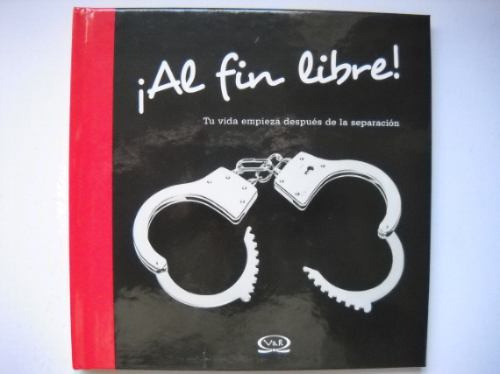 Al Fin Libre! Tu Vida Empieza Despues De La Separacion 0