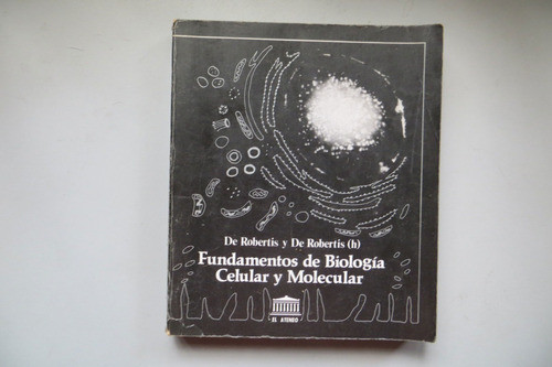 Fundamentos De Biología Celular Y Molecular De Robertis 1992 0