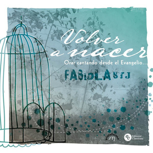 Cd Volver A Nacer-orar Cantando Desde El Evangelio 0