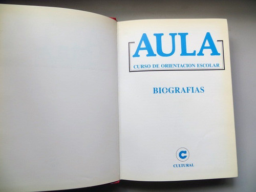 Aula Biografias Curso De Orientacion Escolar 1