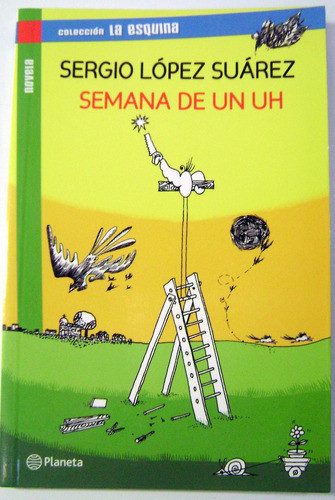 Semana De Un Uh Sergio Lopez Suarez Planeta La Esquina Boedo 0