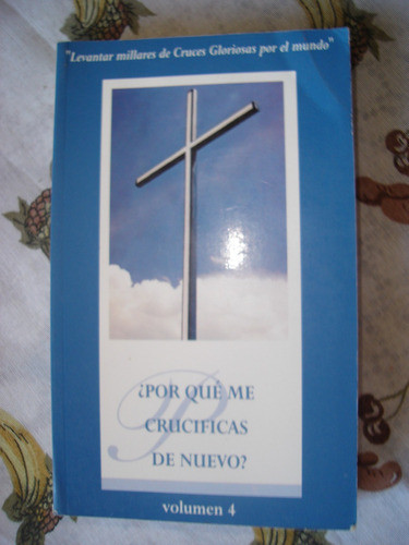Porque Me Crucificas De Nuevo?v 4. Jesús De La Misericordia 0