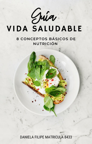 Guía Completa Con Conceptos De Nutrición / Producto Digital 0