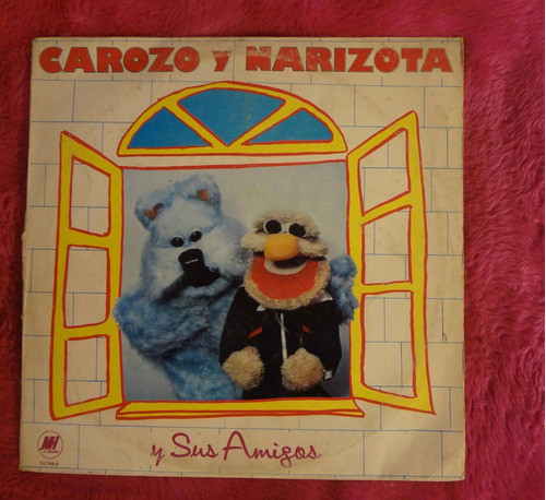 Carozo Y Narizota Y Sus Amigos - 1985 Vinilo Lp 0