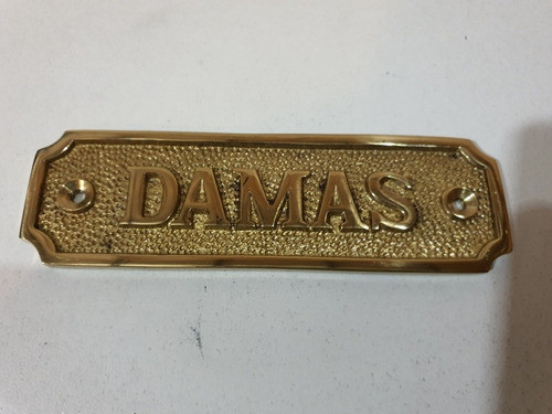 Cartel De Bronce Damas-173 0