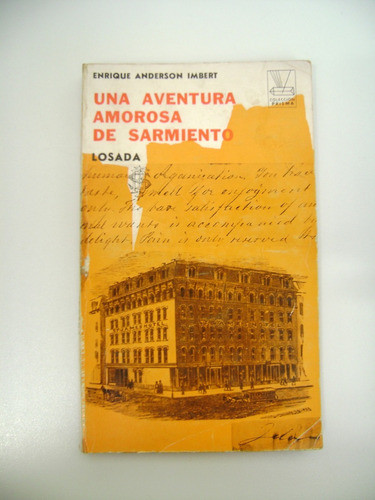 Una Aventura Amorosa De Sarmiento Anderson Imbert Boedo 0
