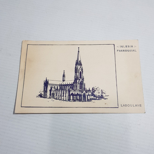 Antigua Postal Iglesia Parroquia Laboulaye Córdoba Mag 60912 0
