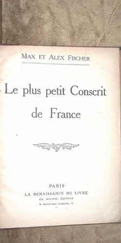 Le Plus Petit Conscrit De France 1era Edición 1912 Idioma Fr 0
