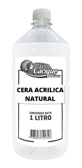 Cera Acrilica Natural X 1 Litro Cacique (cod. 3660) 0