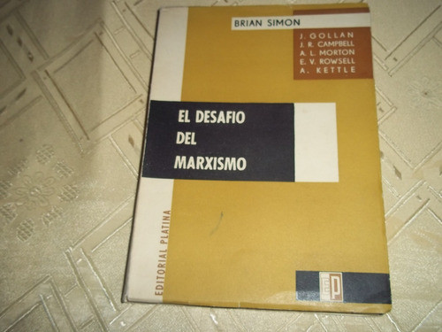 El Desafio Del Marxismo - Brian Simon 0