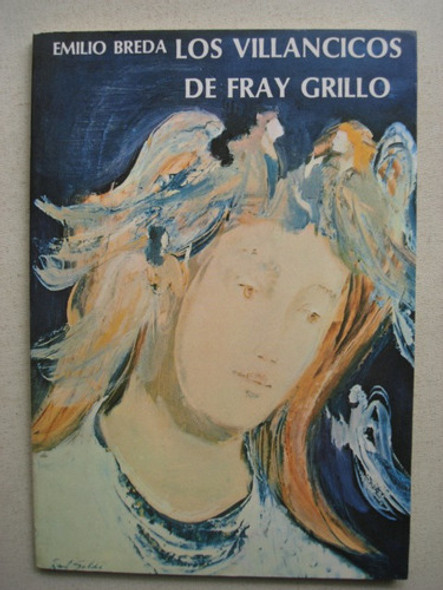 Los Villancicos De Fray Grillo - Emilio Breda - Raul Soldi 0