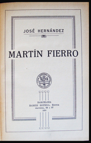 Martín Fierro. José Hernández. Año 1930. 49n 897 1