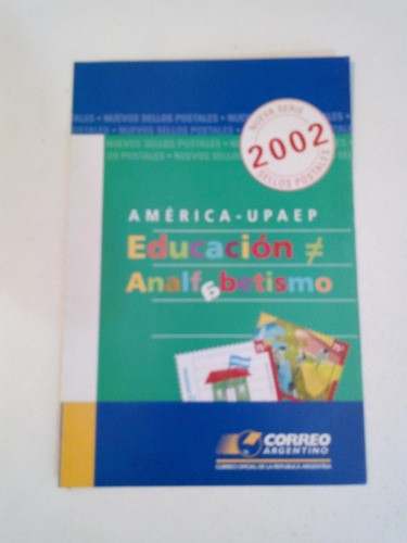 Volante Filatélico 915.  América-upaep.  Educación/analfabet 0