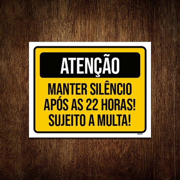 Kit 5 Placas Atenção Manter Silêncio Após 22 Horas Multa 0