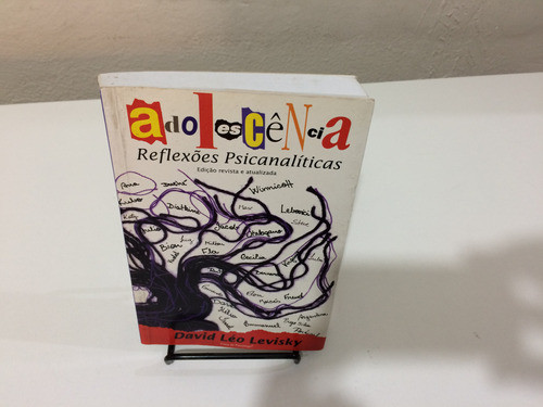Adolescência  Reflexões Psicanaliticas De David Léo Levis... 0