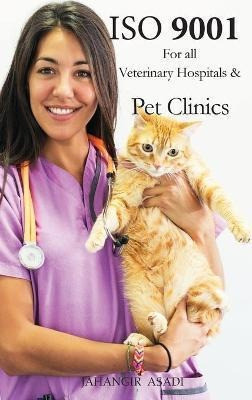 Libro Iso 9001 For All Veterinary Hospitals And Pet Clini... 0