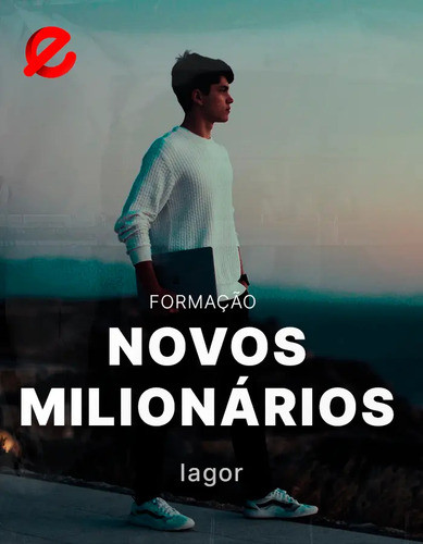 Formação Novos Milionários 2024 - Iagor - Envio Digital 0
